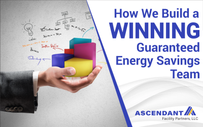 How We Build a Winning Guaranteed Energy Savings Team